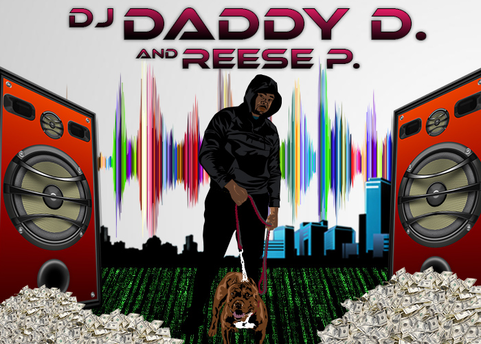 Dj. Daddy D. and Reese P.